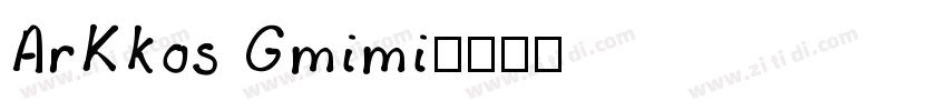 ArKkos Gmimi字体转换